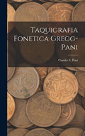 Taquigrafia Fonetica Gregg-Pani - Hardcover