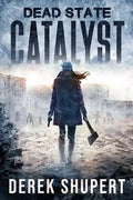 Dead State: Catalyst - Paperback
