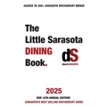 The Little Sarasota Dining Book 2025 - Paperback