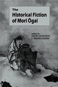 The Historical Fiction of Mori Ogai - Paperback