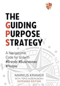 The Guiding Purpose Strategy - Hardcover