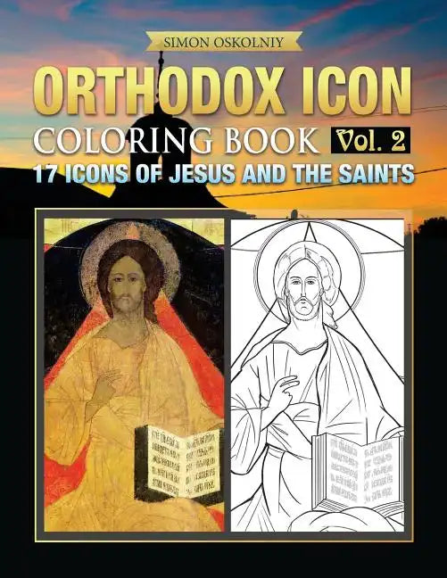 Orthodox Icon Coloring Book Vol.2: 17 Icons of Jesus and The Saints - Paperback