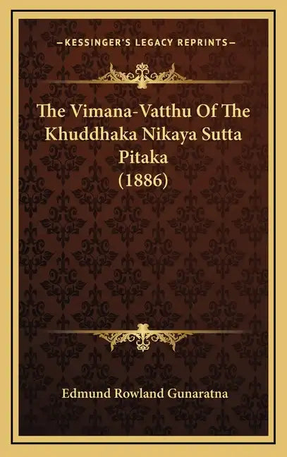 The Vimana-Vatthu of the Khuddhaka Nikaya Sutta Pitaka (1886) - Hardcover