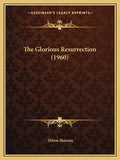 The Glorious Resurrection (1960) - Paperback