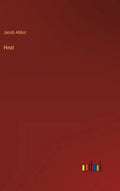 Heat - Hardcover