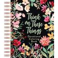 Think on These Things: Devotional Coloring Book - Spiral