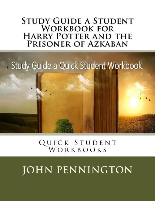 Study Guide a Student Workbook for Harry Potter and the Prisoner of Azkaban: Quick Student Workbooks - Paperback