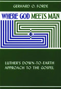 Where God Meets Man - Paperback
