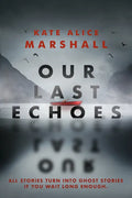Our Last Echoes - Paperback