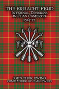 The Erracht Feud: Internal divisions in Clan Cameron 1567-77 - Paperback