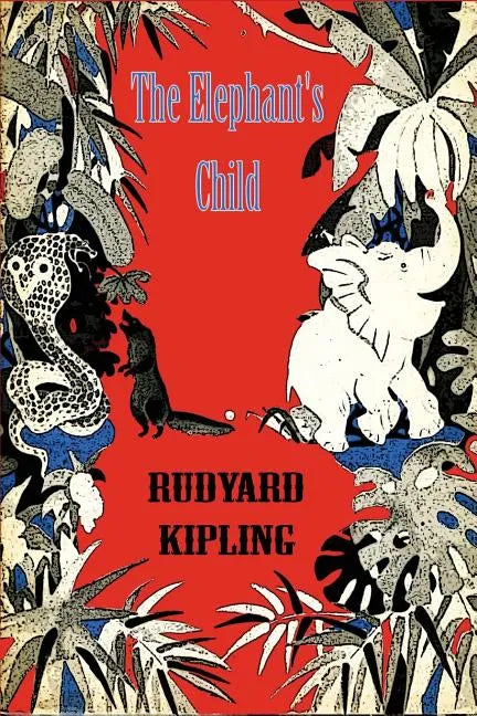 The Elephant's Child - Paperback