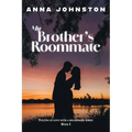 My Brother's Roommate - Paperback