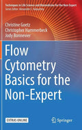 Flow Cytometry Basics for the Non-Expert - Hardcover