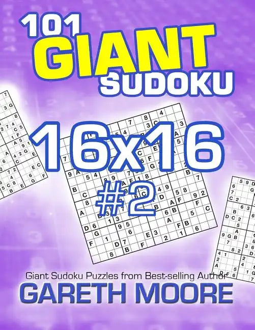101 Giant Sudoku 16x16 #2 - Paperback
