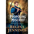 Proposing Mischief - Hardcover