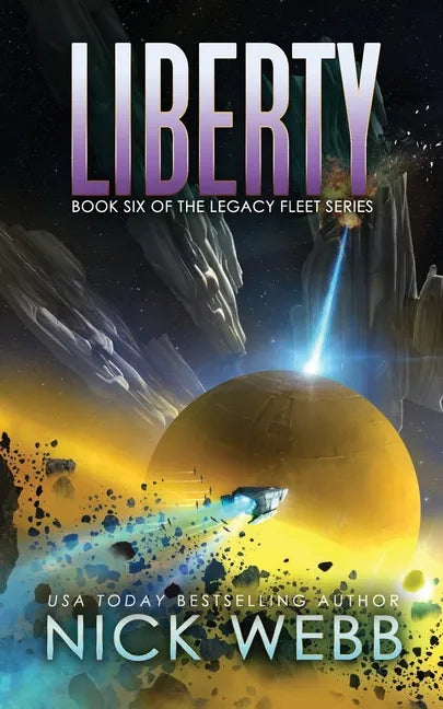 Liberty: Book 6 of the Legacy Fleet Series - Paperback