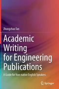 Academic Writing for Engineering Publications: A Guide for Non-Native English Speakers - Hardcover