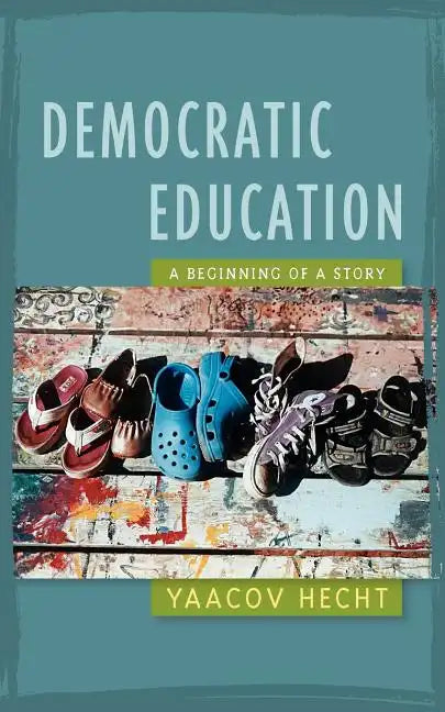 Democratic Education - Paperback