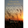 I Heard the Quail Whistle - Paperback
