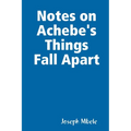 Notes on Achebe's Things Fall Apart - Paperback