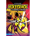 Las Perrerías de Mike 1: Mikecrack Y La Estrella Maldita / Mike's Shenanigans 1: Mikecrack and the Cursed Star - Paperback