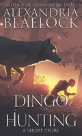 Dingo Hunting - Paperback