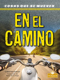 En El Camino (on the Road) - Library Binding