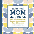 Three-Year Mom Journal: One Question a Day to Prompt Reflection and Record Memories - Paperback