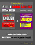Preston Lee's 2-in-1 Book Series! Beginner English 100 Lessons & Conversation English Lesson 1 - 20 For Arabic Speakers - Paperback