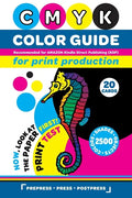 CMYK Color Guide for Print Production. Recommended for AMAZON Kindle Direct Publishing (KDP): Now, look at the paper first! Print Test. 20 Cards. 2500 - Paperback