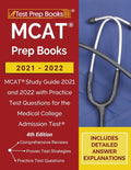 MCAT Prep Books 2021-2022: MCAT Study Guide 2021 and 2022 with Practice Test Questions for the Medical College Admission Test [4th Edition] - Paperback