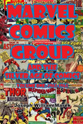 Marvel Comics Group and the Silver Age of Comics: Volume One: 1961-1965 - Paperback