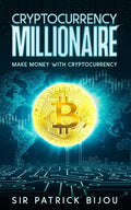 Cryptocurrency Millionaire - Paperback