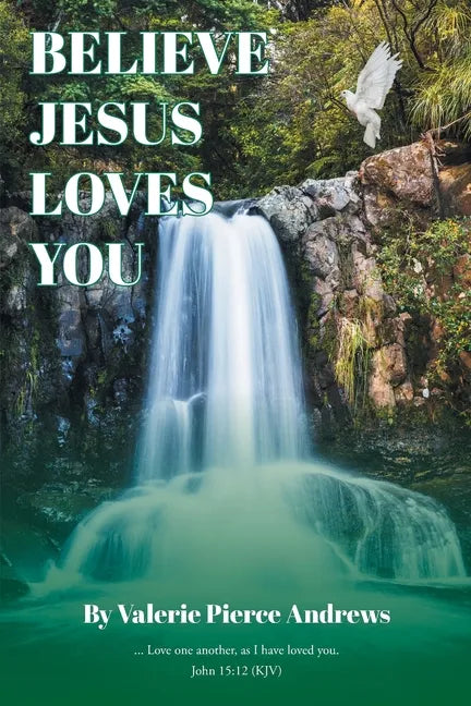 Believe Jesus Loves You - Paperback
