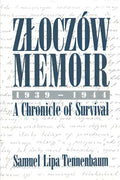 Zloczow Memoir: 1939-1944 a Chronicle of Survival - Paperback