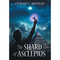 The Shard of Asclepius - Hardcover