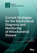 Current Strategies for the Biochemical Diagnosis and Monitoring of Mitochondrial Disease - Paperback