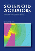 Solenoid Actuators: Theory and Computational Methods - Paperback