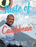 Taste of the French Caribbean - Hardcover