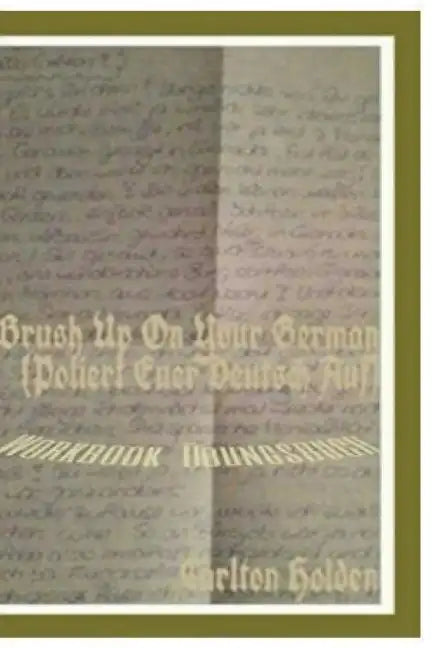 Brush Up on Your German (Poliert Euer Deutsch Auf): Workbook (Uebungsbuch) - Paperback