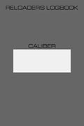 Reloaders Logbook - Paperback