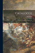 Catalogue [microform]: Pictures of Indians and Indian Life - Paperback