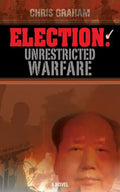 Election: Unrestricted Warfare - Paperback