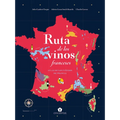 Ruta de Los Vinos Franceses: Atlas de Los Viñedos de Francia - Hardcover