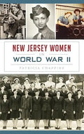 New Jersey Women in World War II - Hardcover