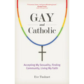 Gay and Catholic - Paperback