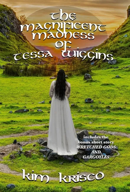 The Magnificent Madness Of Tessa Wiggins - Hardcover