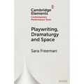 Playwriting, Dramaturgy and Space - Paperback