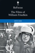 Refocus: The Films of William Friedkin - Paperback