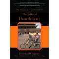 The Gate of Heavenly Peace: The Chinese and Their Revolution 1895-1980 - Paperback